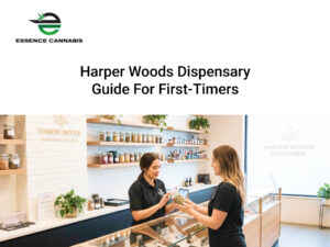 Harper Woods Dispensary Guide for First-Timers
